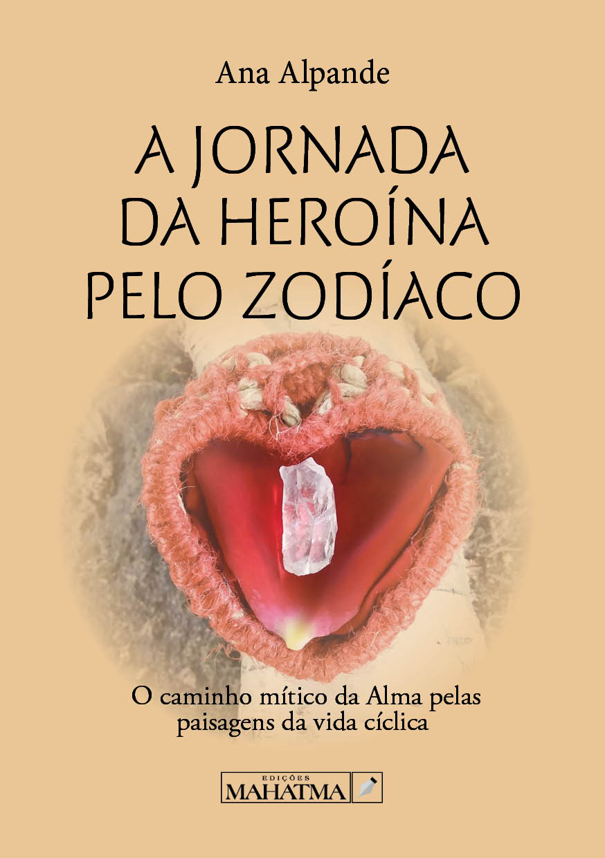 Livro a Jornada da Heroína pelo Zodíaco, 1ª edição - Pré Venda